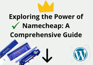 Namecheap: A Comprehensive Guide